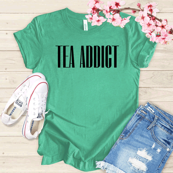 Tea Addict T-shirt