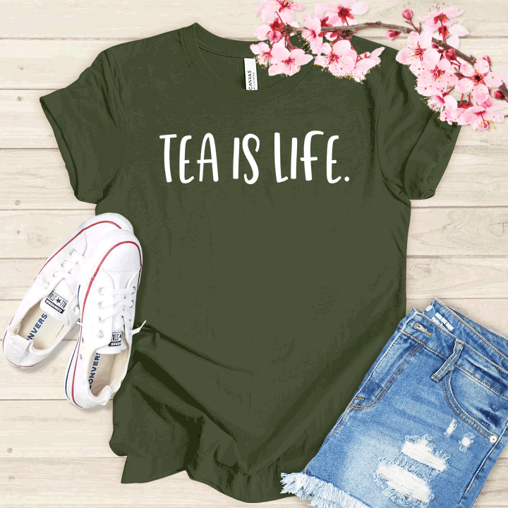 Tea is life T-shirt